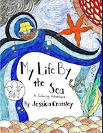 My Life by the Sea