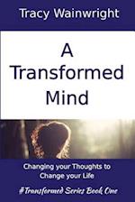 A Transformed Mind