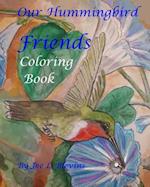 Our Hummingbird Friends Coloring Book