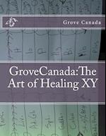 GroveCanada:The Art of Healing XY 
