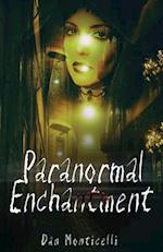 Paranormal Enchantment