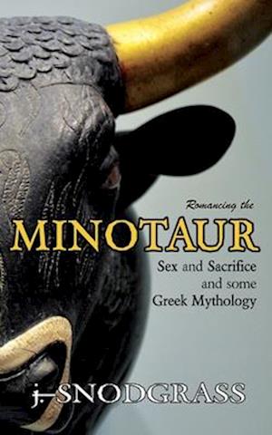 Romancing the Minotaur