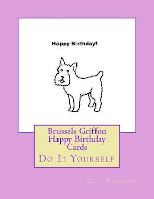 Brussels Griffon Happy Birthday Cards