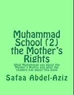 Muhammad School (2) the Mother's Rights