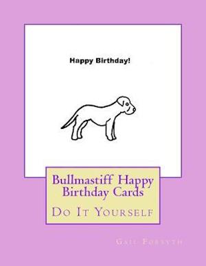 Bullmastiff Happy Birthday Cards