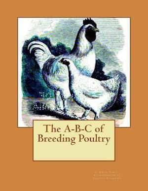The A-B-C of Breeding Poultry