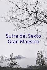 Sutra del Sexto Gran Maestro