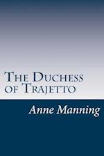 The Duchess of Trajetto