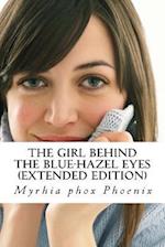 The Girl Behind the Blue-Hazel Eyes (Extended Edition)