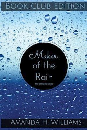 Maker of the Rain Book Club Edition