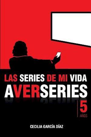 Las Series de Mi Vida