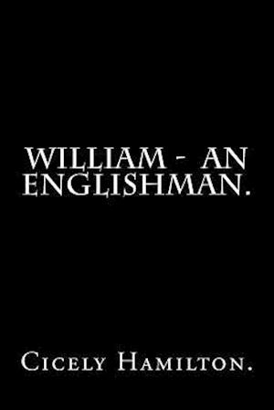 William - An Englishman.