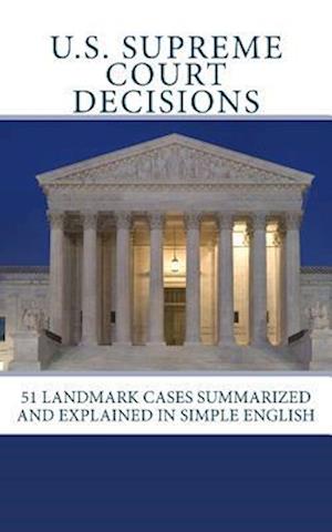 U.S. Supreme Court Decisions