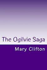 The Ogilvie Saga