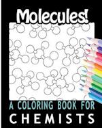 Molecules! a Coloring Book for Chemists