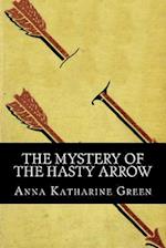 The Mystery of the Hasty Arrow