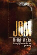 Jom the Light Wielder