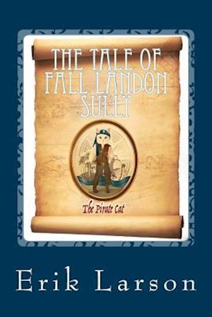 The Tale of Fall Landon Sully