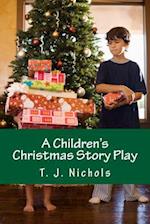 A Children's Christmas Story Play