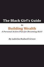The Black Girl's Guide to Building Wealth