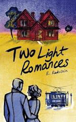 Two Light Romances