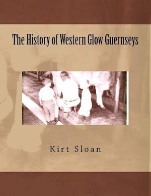 The History of Western Glow Guernseys