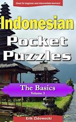 Indonesian Pocket Puzzles - The Basics - Volume 3