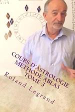 Cours d'astrologie - Méthode ABLAS