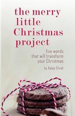 The Merry Little Christmas Project