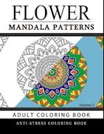 Flower Mandala Patterns Volume 2