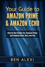 Your Guide to Amazon Prime & Amazon Echo