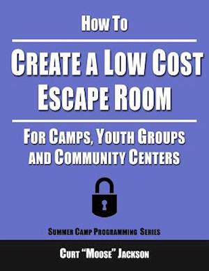 How to Create a Low Cost Escape Room