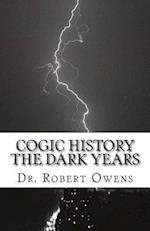 Cogic History the Dark Years