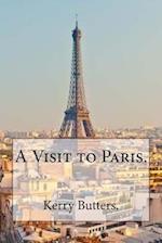 A Visit to Paris.