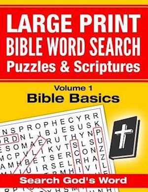 LARGE PRINT - Bible Word Search Puzzles with Scriptures, Volume 1