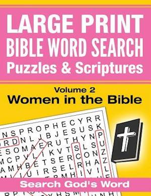 LARGE PRINT - Bible Word Search Puzzles with Scriptures, Volume 2