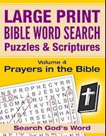 LARGE PRINT - Bible Word Search Puzzles with Scriptures, Volume 4