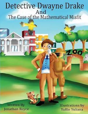 Detective Dwayne Drake and the Case of the Mathematical Misfit