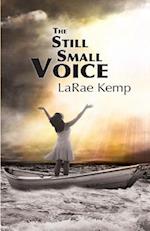 The Still Small Voice