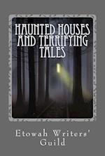 Haunted Houses and Terrifying Tales