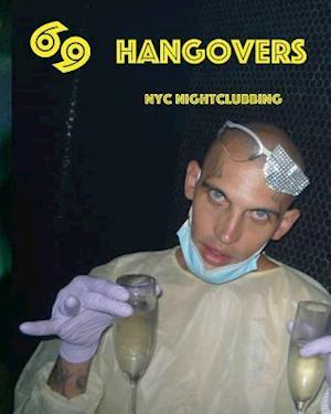 69 Hangovers
