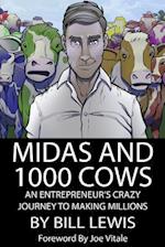Midas and 1000 Cows