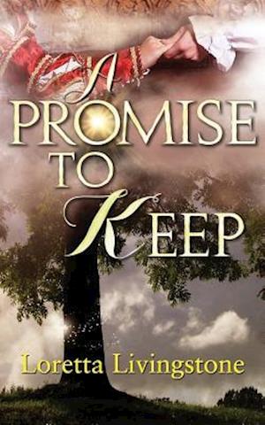 A Promise to Keep