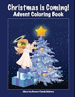 Christmas Is Coming! Advent Coloring Book