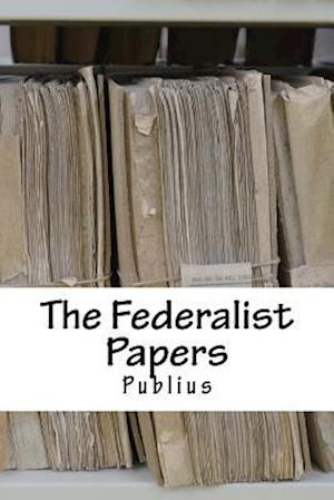 The Federalist Papers