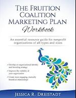 The Fruition Coalition Marketing Plan Workbook