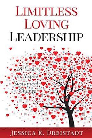 Limitless Loving Leadership