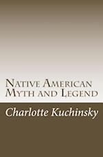 Native American Myth and Legend