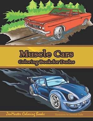 Muscle Cars Coloring Book for Dudes