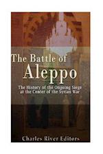 The Battle of Aleppo